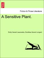 A Sensitive Plant. Vol. I
