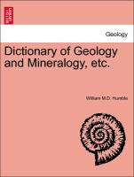 Dictionary of Geology and Mineralogy, etc. VOL.III