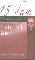 15 Days of Prayer with Eusebe-Henri Menard