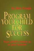 Program Your Child for Success