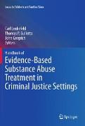 Handbook of Evidence-Based Substance Abuse Treatment in Criminal Justice Settings