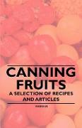 Canning Fruits - A Selection of Recipes and Articles