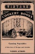 Canning Vegetables - A Selection of Recipes and Articles