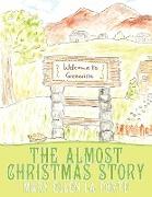 The Almost Christmas Story