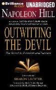 Outwitting the Devil: The Secret to Freedom and Success