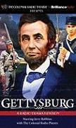 Gettysburg: A Radio Dramatization