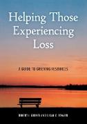 Helping Those Experiencing Loss