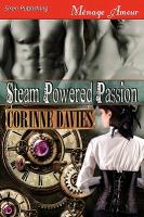 Steam Powered Passion (Siren Publishing Menage Amour)