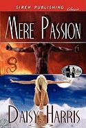 Mere Passion [Ocean Shifters 2] (Siren Publishing Classic)