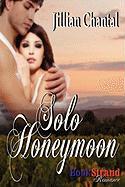 Solo Honeymoon (Bookstrand Publishing Romance)