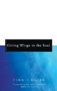 Giving Wings to the Soul