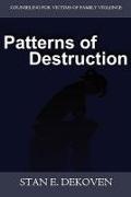 Patterns of Destruction: Counseling for Victims of Family Violence
