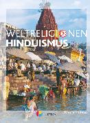 Die Weltreligionen, Arbeitsbücher für die Sekundarstufe II, Neubearbeitung, Hinduismus, Arbeitsbuch
