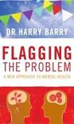 Flagging the Problem