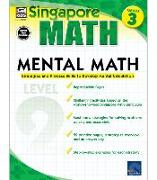 Mental Math, Grade 3: Strategies and Process Skills to Develop Mental Calculation