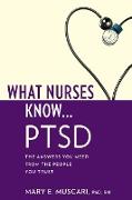 What Nurses Know...Ptsd