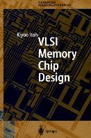 VLSI Memory Chip Design