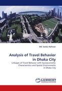 Analysis of Travel Behavior in Dhaka City