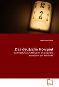 Das deutsche Hörspiel