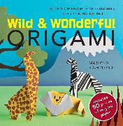 Wild & Wonderful Origami