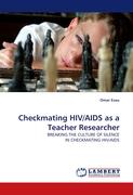 Checkmating HIV/AIDS as a Teacher Researcher