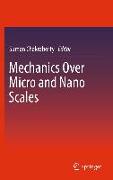 Mechanics Over Micro and Nano Scales