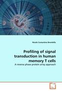 Profiling of signal transduction in human memory T cells