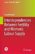 Interdependencies Between Fertility and Women's Labour Supply