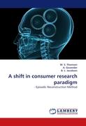 A shift in consumer research paradigm