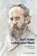 Carl Huter - Leben und Werk