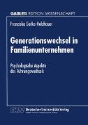 Generationswechsel in Familienunternehmen