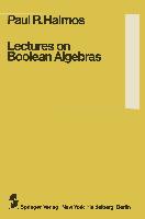 Lectures on Boolean Algebras