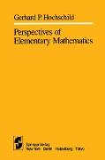 Perspectives of Elementary Mathematics