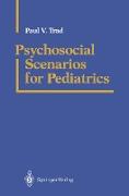 Psychosocial Scenarios for Pediatrics