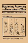 Butchering, Processing and Preservation of Meat