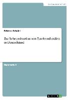 Zur Lebenssituation von Einelternfamilien in Deutschland