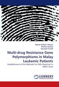 Multi-drug Resistance Gene Polymorphisms in Malay Leukemic Patients