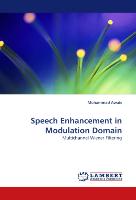 Speech Enhancement in Modulation Domain