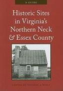 Historic Sites in Virginia's Northern Neck and Essex County