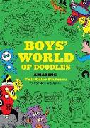 Boys' World of Doodles: Amazing Full-Color Pictures to Complete and Create