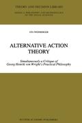 Alternative Action Theory