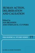 Human Action, Deliberation and Causation