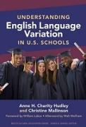 Understanding English Language Variation in U.S. Schools