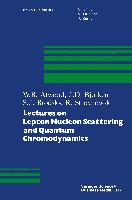 Lectures on Lepton Nucleon Scattering and Quantum Chromodynamics