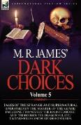 M. R. James' Dark Choices