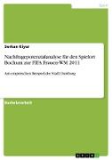 Nachfragepotenzialanalyse für den Spielort Bochum zur FIFA Frauen-WM 2011