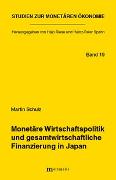 Monetäre Wirtschaftspolitik und gesamtwirtschaftliche Finanzierung Japan