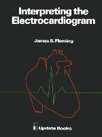 Interpreting the Electrocardiogram