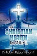 The Christian Health Manual