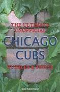 The Ultimate Unofficial Chicago Cubs Puzzles & Trivia